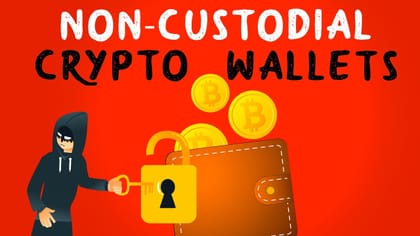 Non-custodial Wallet: Why Do You Need It Right NOW Non-custodial Wallet: Why Do You Need It Right NOW